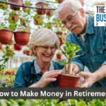 How to Make Money in Retirement