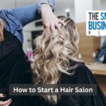 How to Start a Hair Salon
